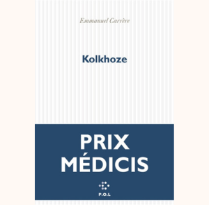 Kolkhoze - Emmanuel Carrère