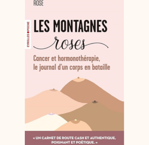 Les montagnes roses - Rose